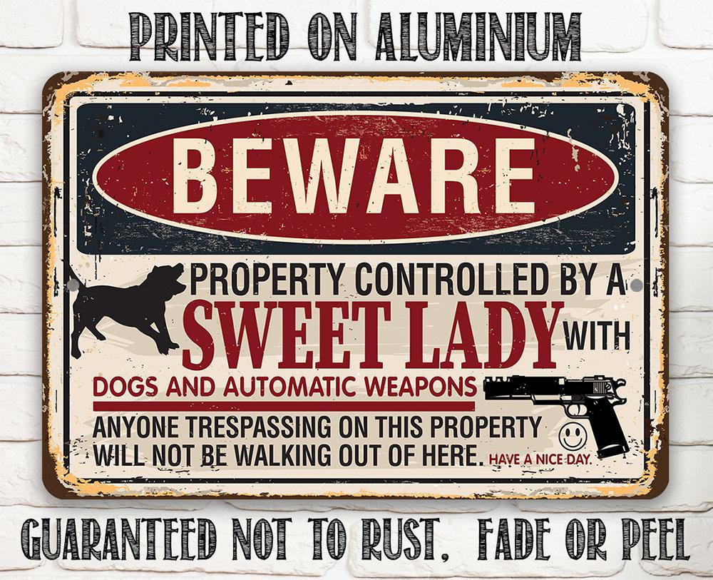 Beware Sweet Lady - Metal Sign