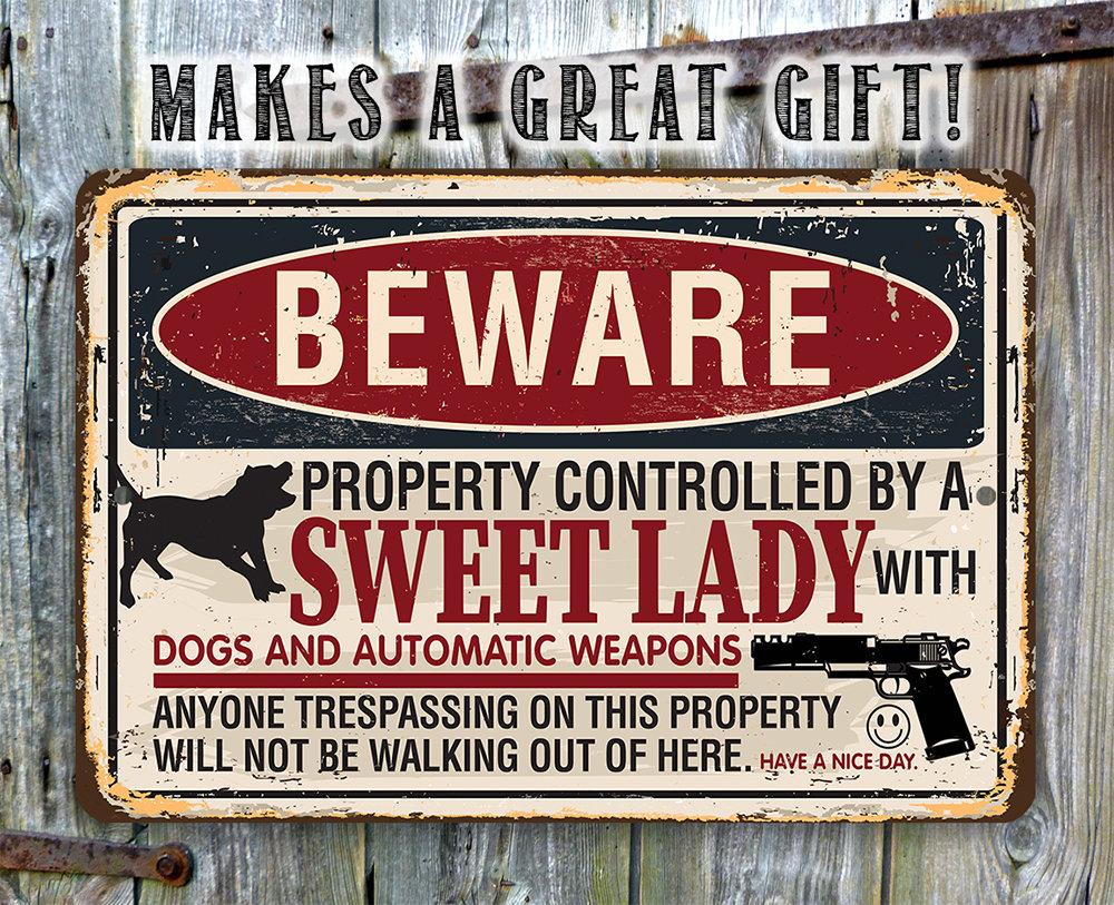 Beware Sweet Lady - Metal Sign