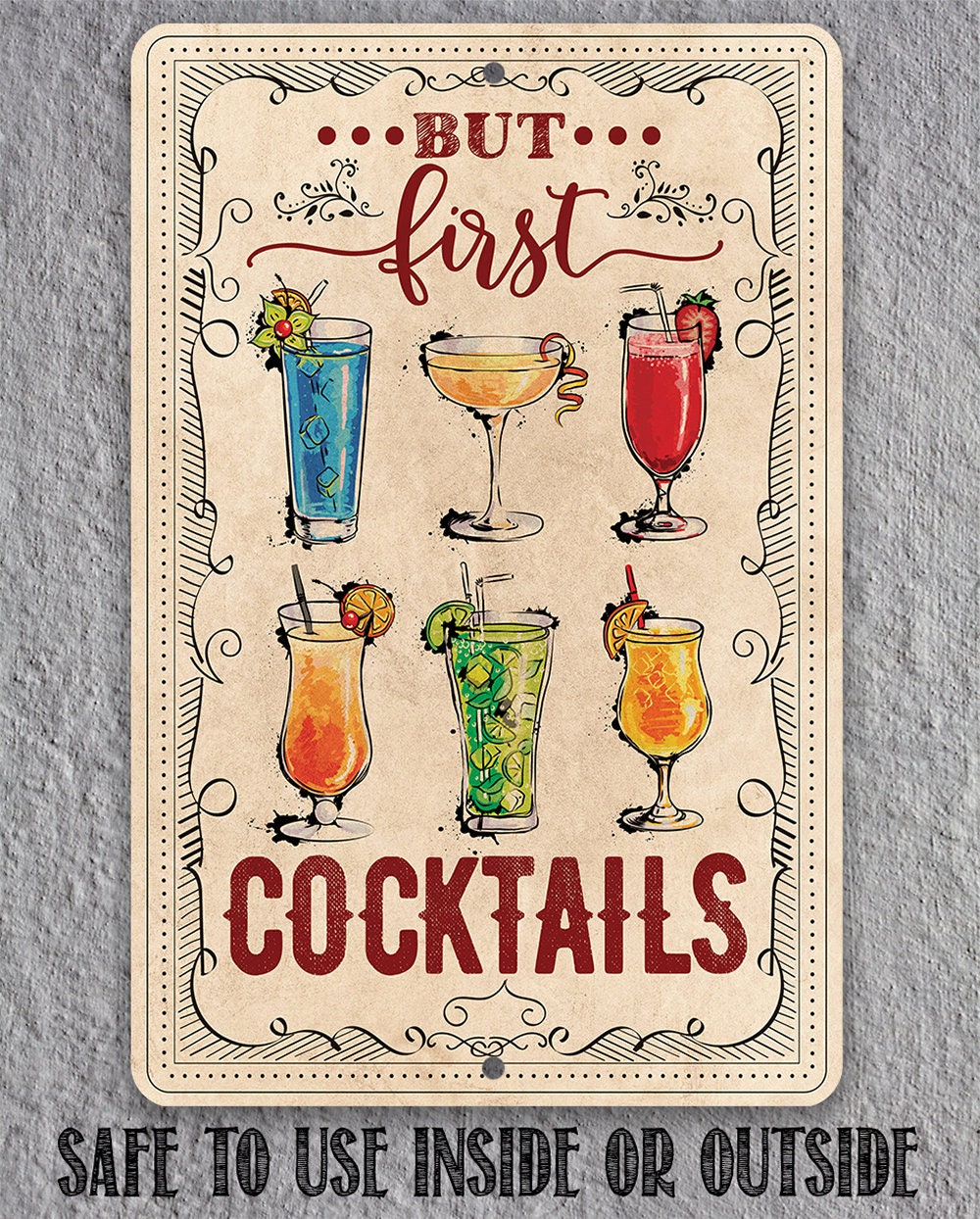 But First Cocktails - Metal Sign