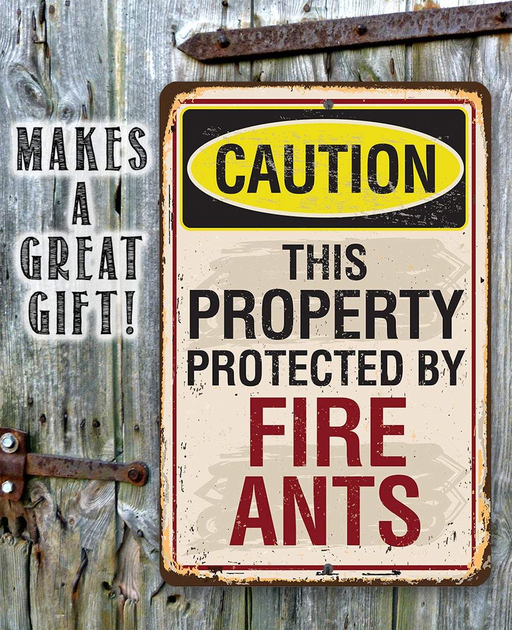 Caution Fire Ants - Metal Sign