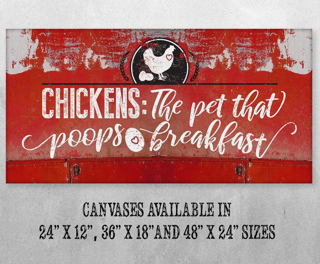 Chickens The Pet That Poops - Canvas