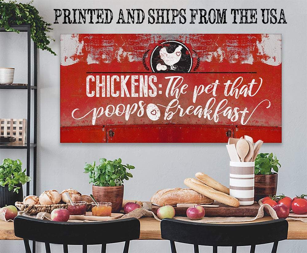 Chickens The Pet That Poops - Canvas