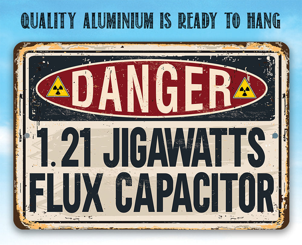 Danger Flux Capacitor - Metal Sign