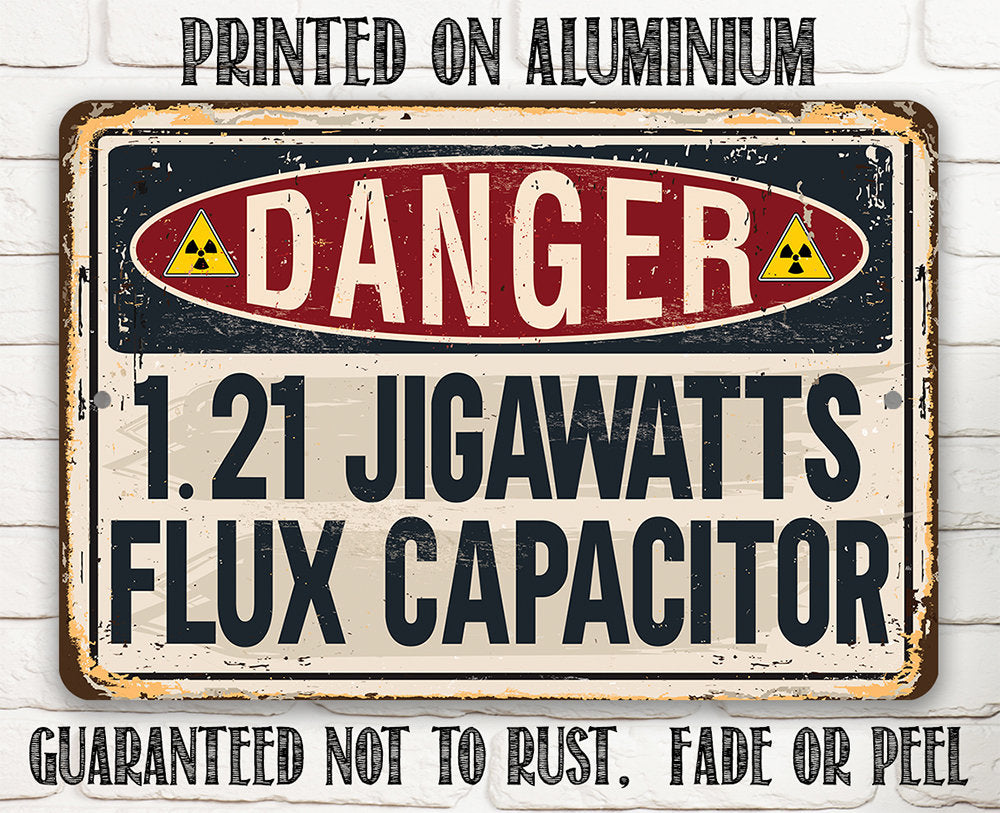 Danger Flux Capacitor - Metal Sign