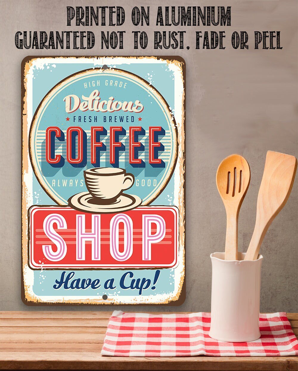 Delicious Fresh Brewed Coffee - Metal Sign