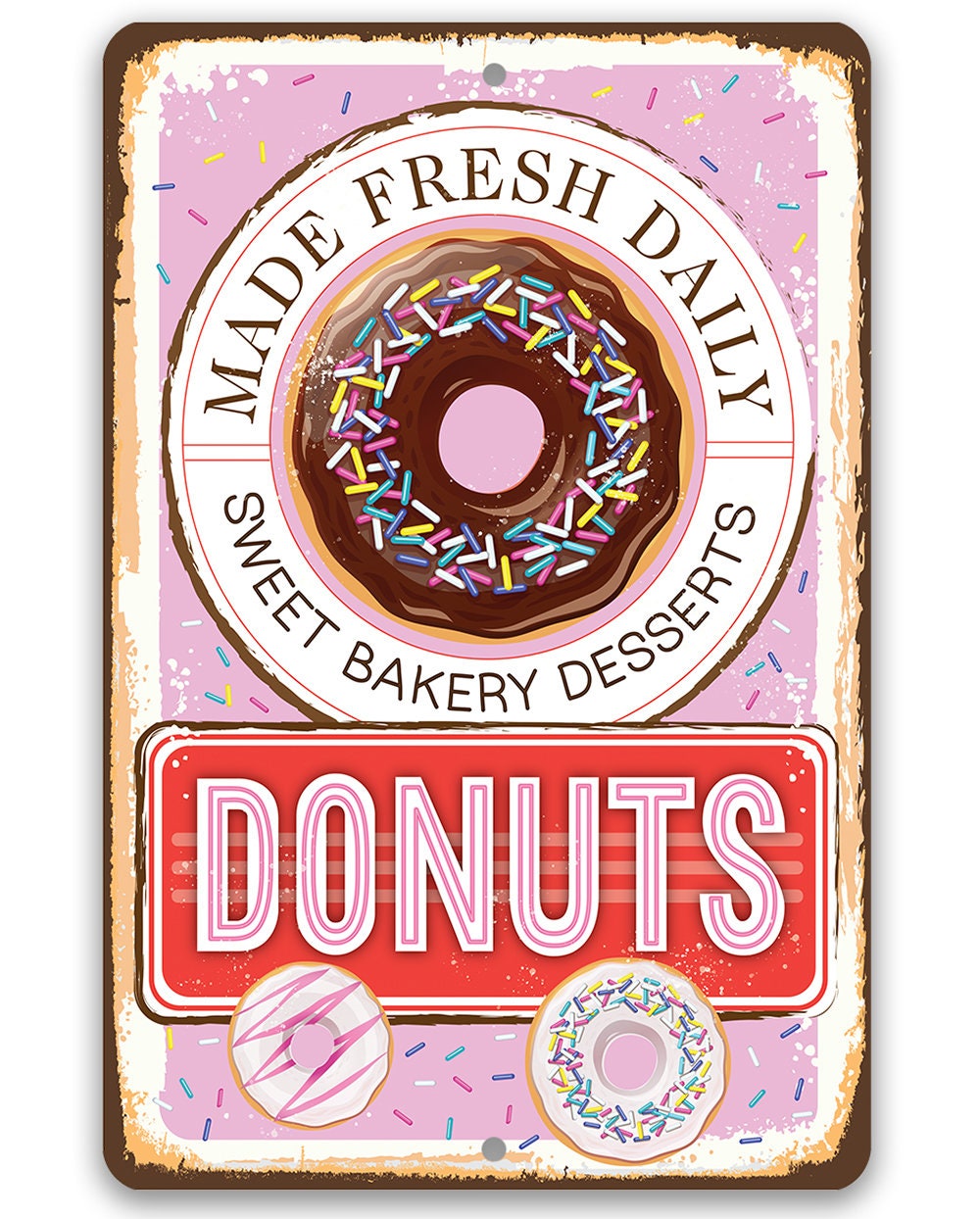 Donuts, Made Fresh Daily - Metal Sign
