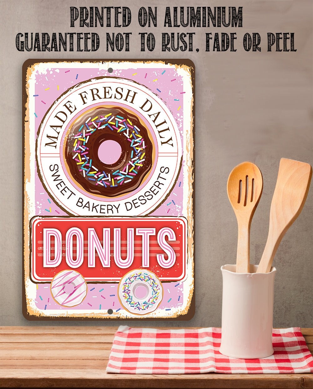 Donuts, Made Fresh Daily - Metal Sign