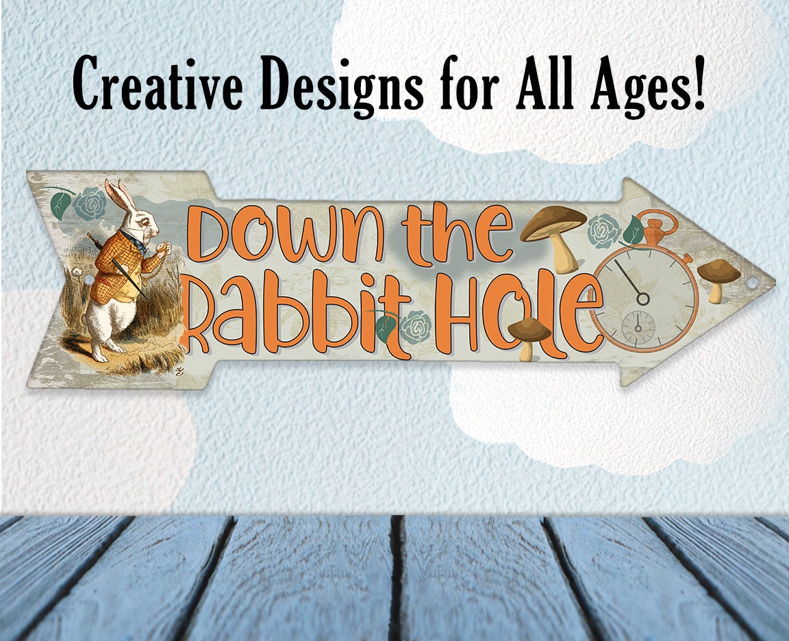 Down The Rabbit Hole - Directional Arrow - Metal Sign