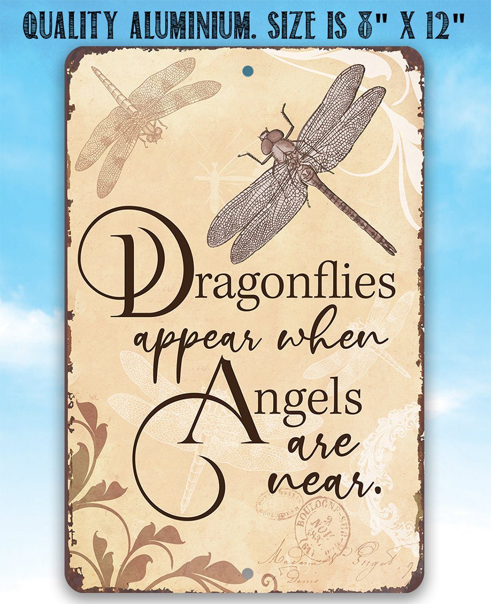 Dragonflies Appear - Metal Sign