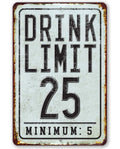 Drink Limit - Metal Sign