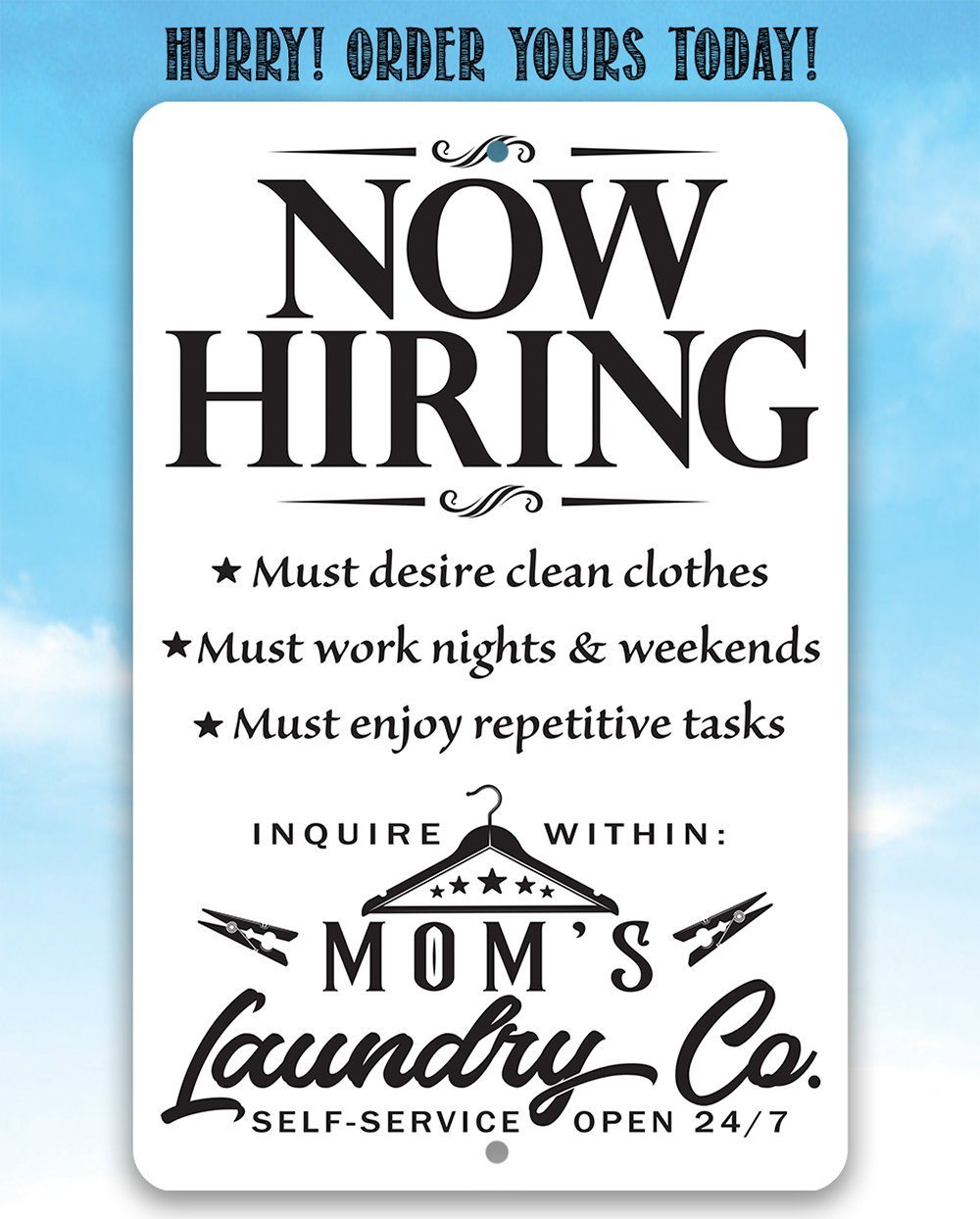Now Hiring Laundry - Metal Sign