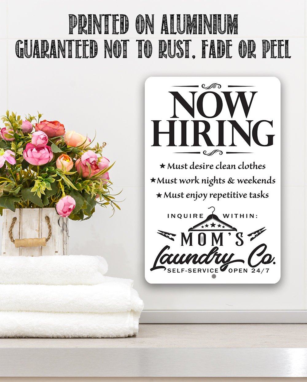 Now Hiring Laundry - Metal Sign