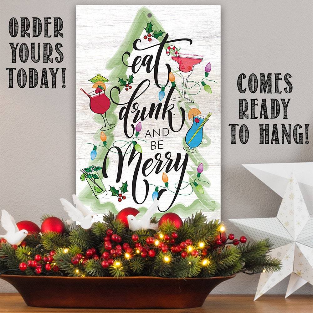 Eat Drink and be Merry - Metal Sign