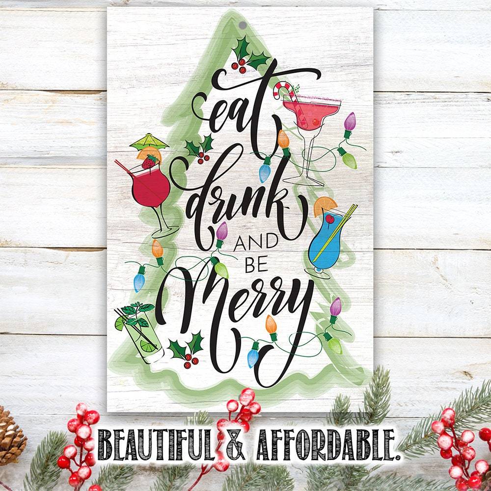 Eat Drink and be Merry - Metal Sign