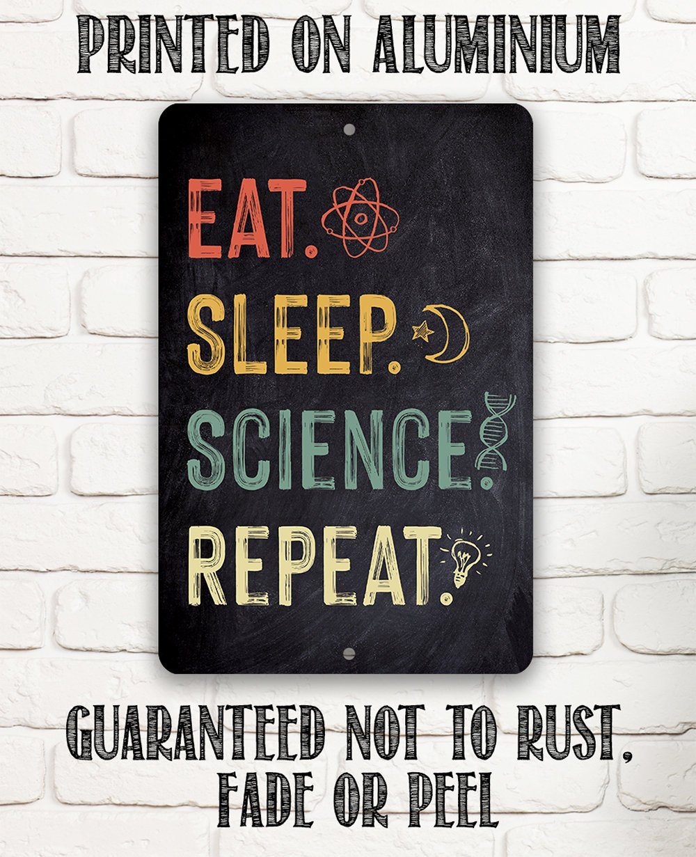 Eat Sleep Science (Chalkboard Style) - Metal Sign