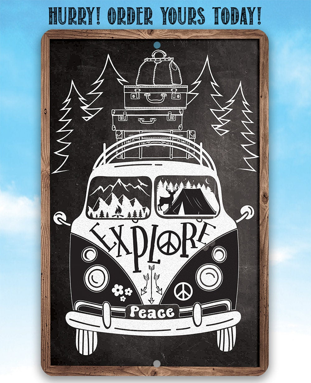 Explore in a Volkswagen, Peace - Metal Sign