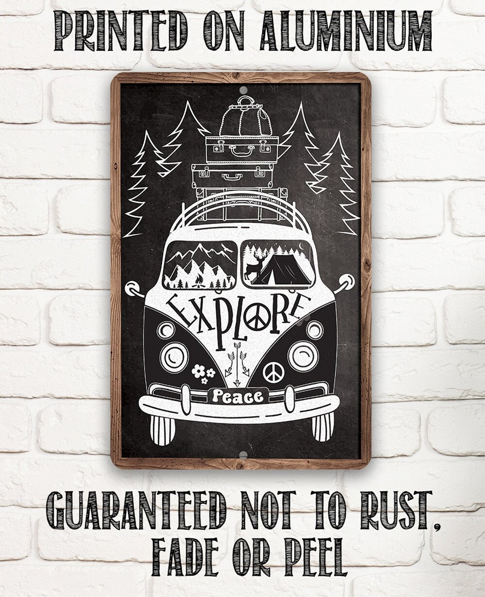 Explore in a Volkswagen, Peace - Metal Sign
