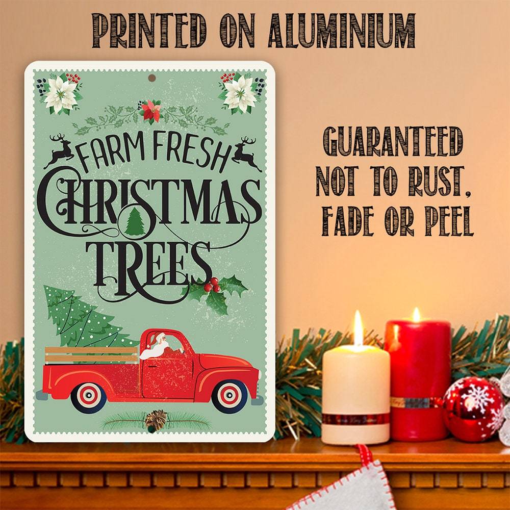 Farm Fresh Christmas Trees - Metal Sign