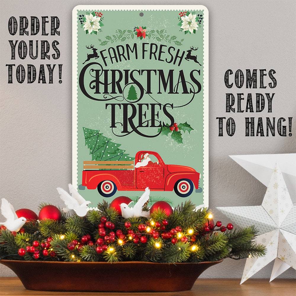 Farm Fresh Christmas Trees - Metal Sign