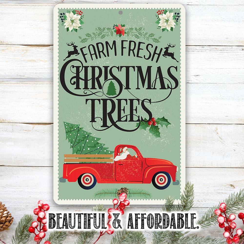 Farm Fresh Christmas Trees - Metal Sign
