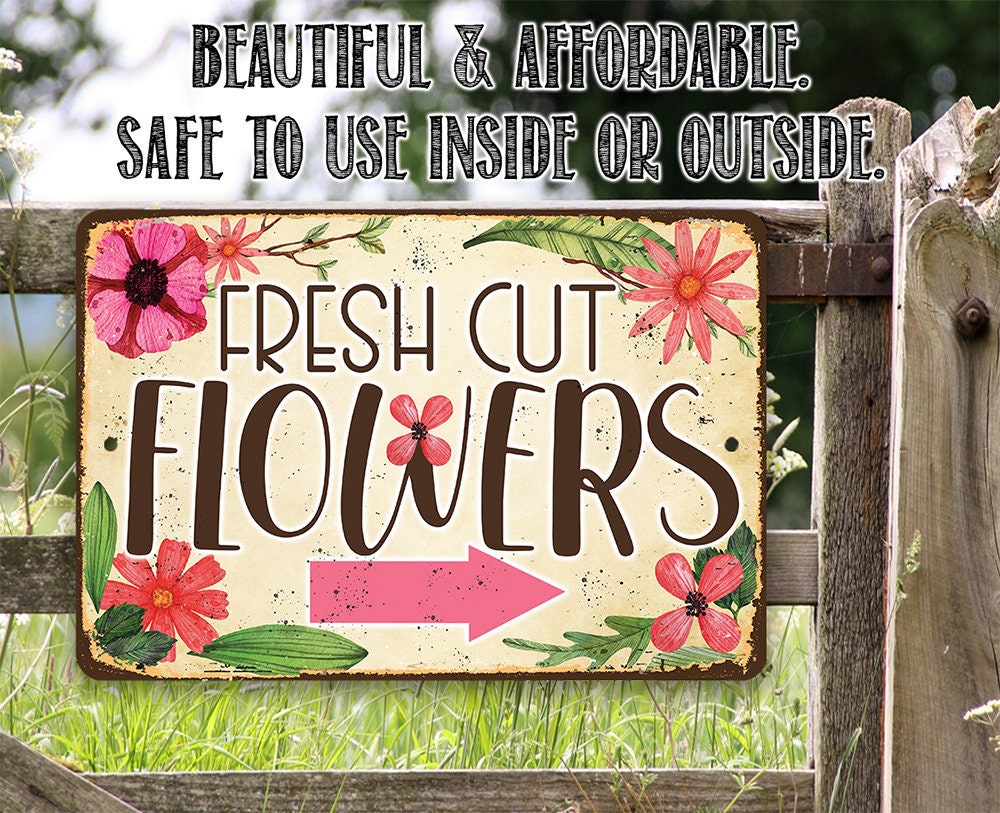 Fresh Cut Flowers - Arrow Right - Metal Sign