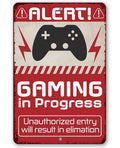 Gaming In Progress - Metal Sign