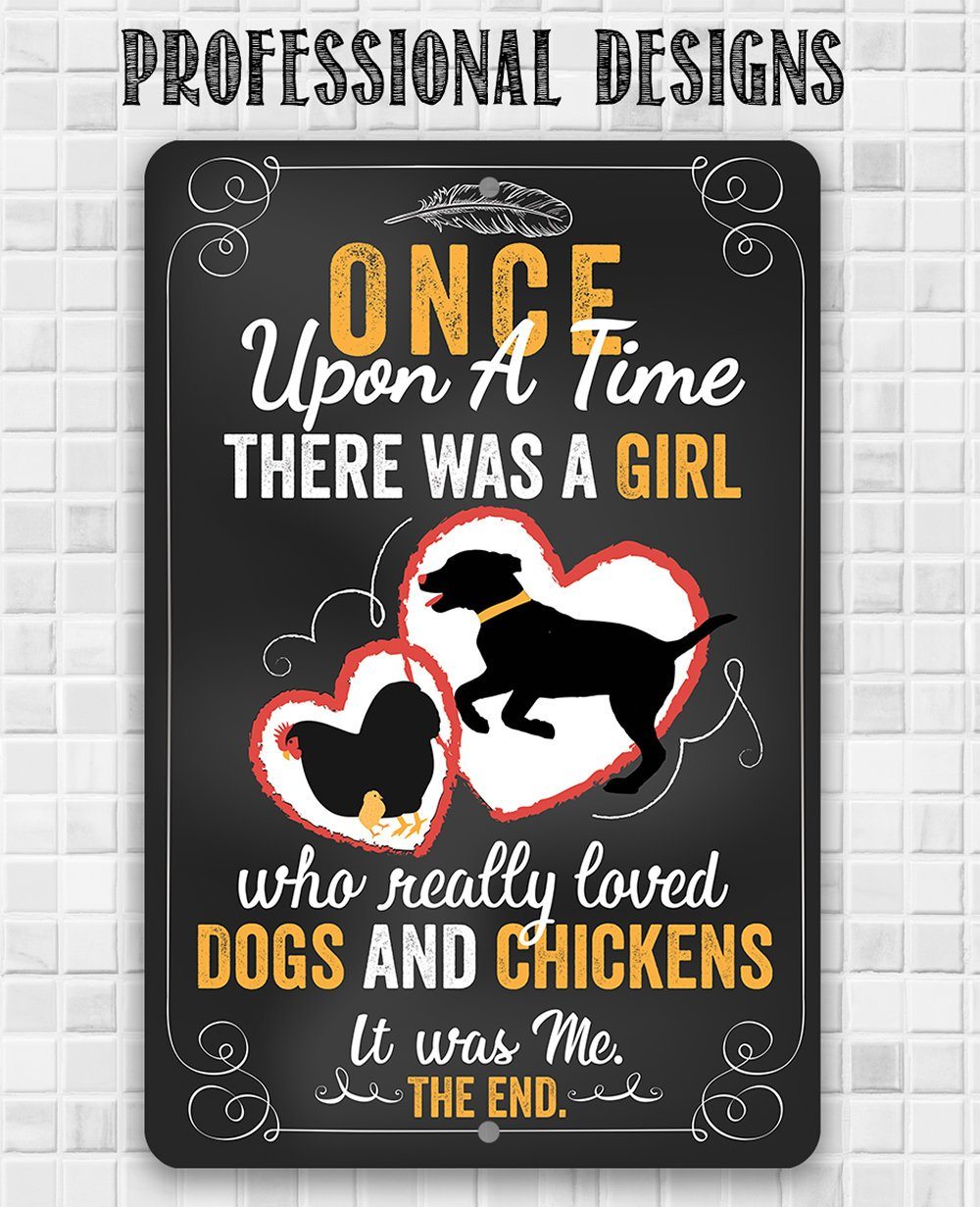 Girl Who Really Loved Dogs and Chicken - Metal Sign