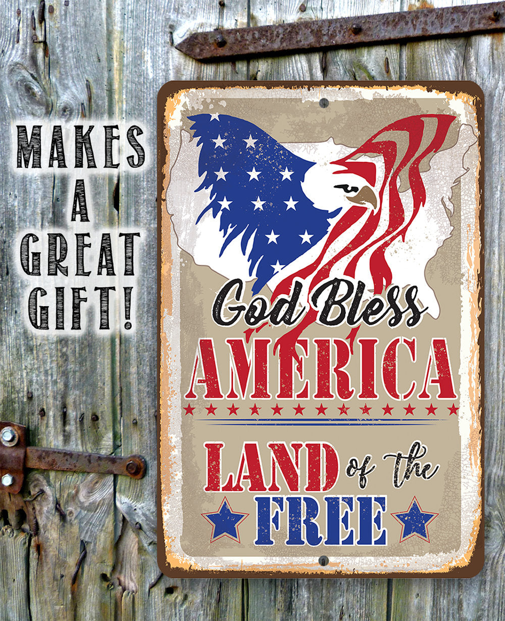 God Bless America, Land of the Free - Metal Sign