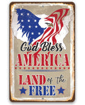God Bless America, Land of the Free - Metal Sign