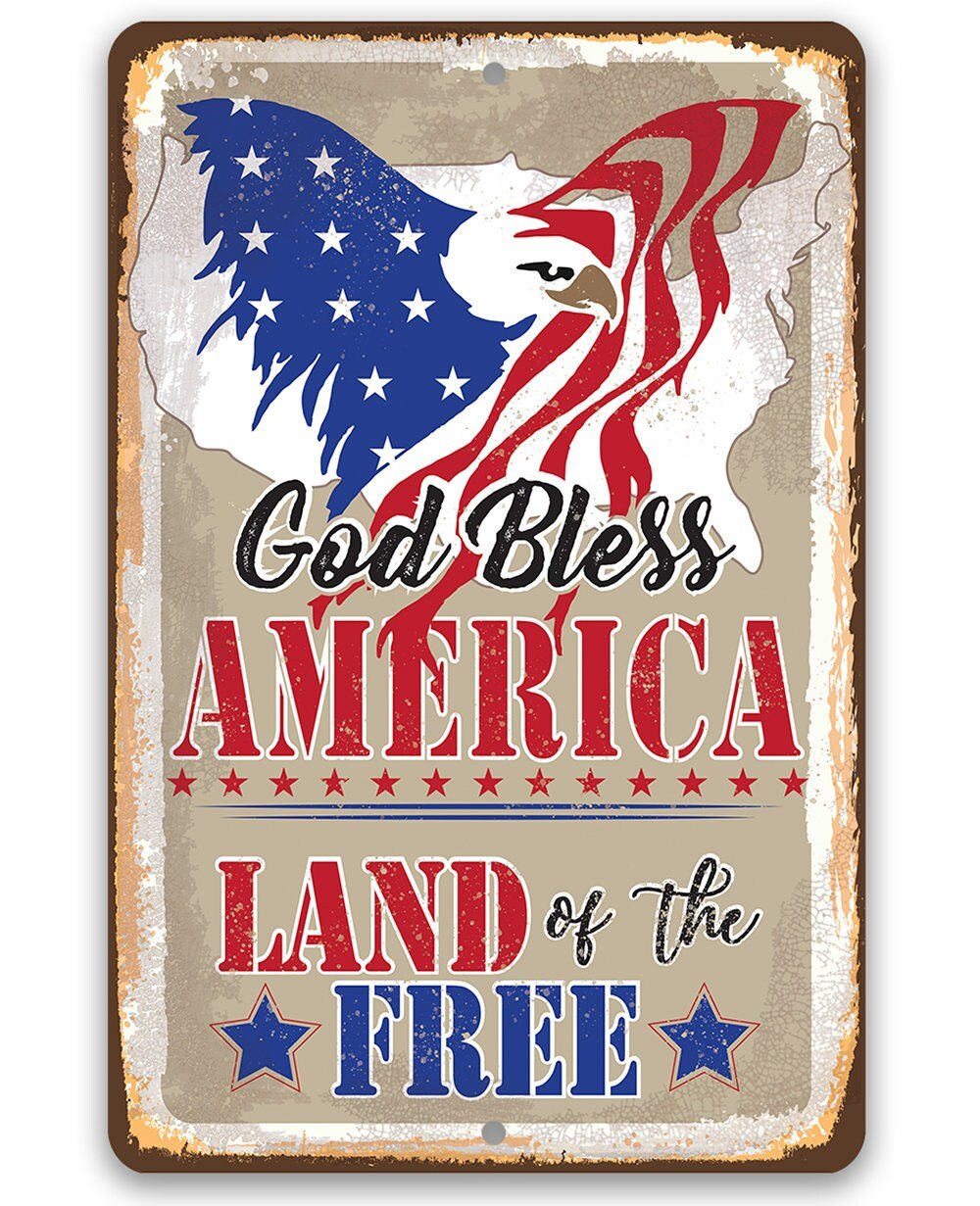 God Bless America, Land of the Free - Metal Sign
