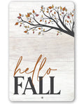 Hello Fall - Metal Sign