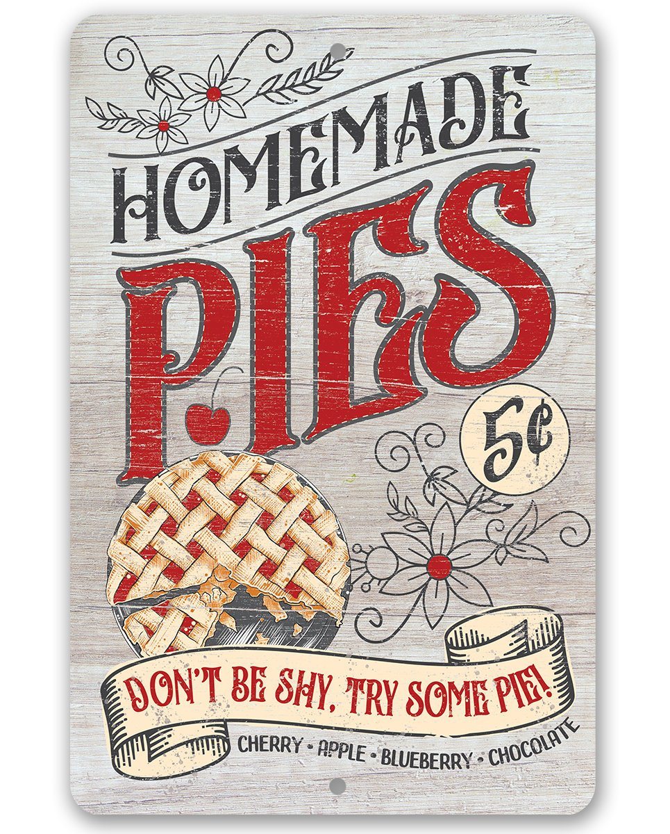 Homemade Pies - Metal Sign