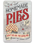 Homemade Pies - Metal Sign