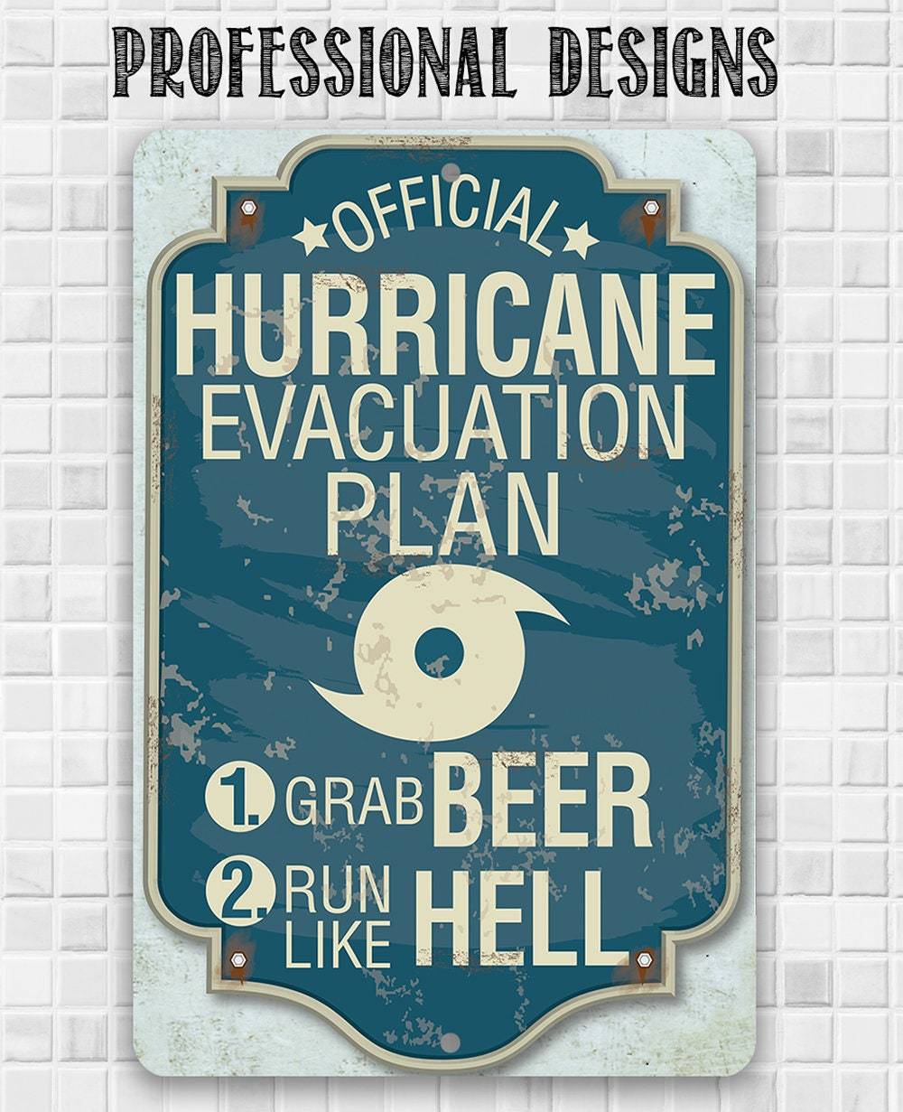 Hurricane Evacuation Plan - Metal Sign