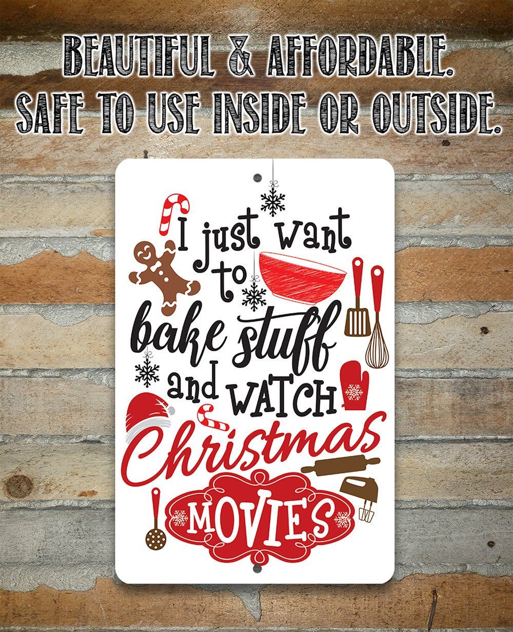 I Just Want To Bake Stuff - Metal Sign