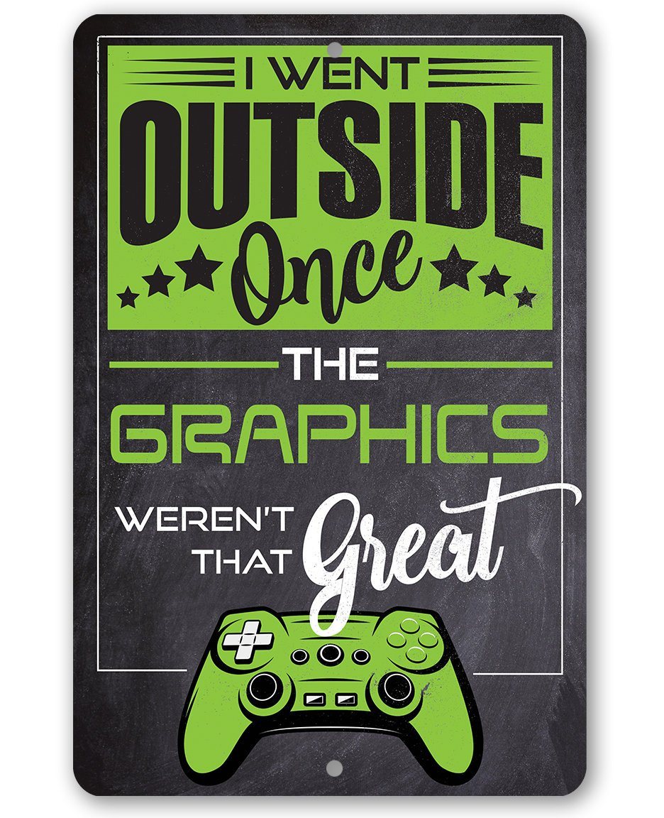 I Went Outside Once - Metal Sign