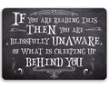 If You Are Reading This - Metal Sign