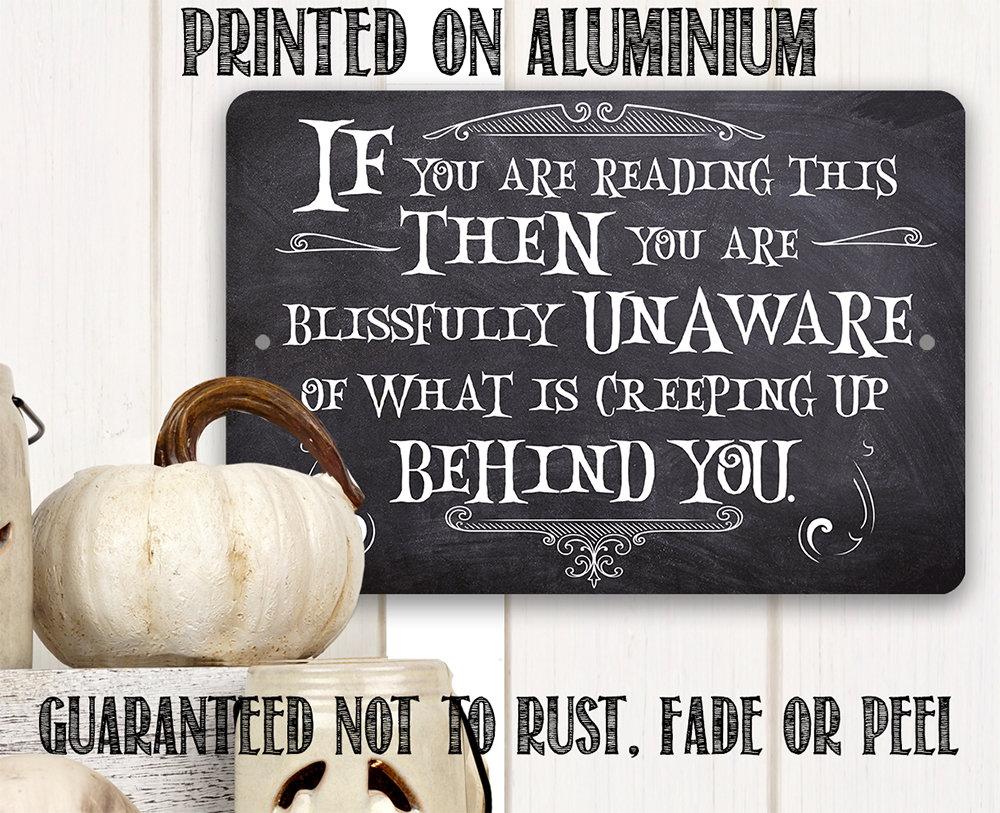 If You Are Reading This - Metal Sign