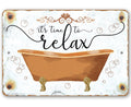 It's Time to Relax - Metal Sign