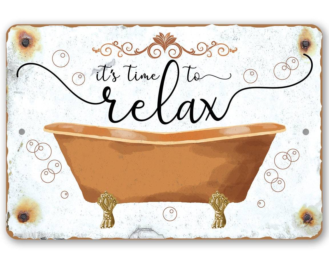 It's Time to Relax - Metal Sign