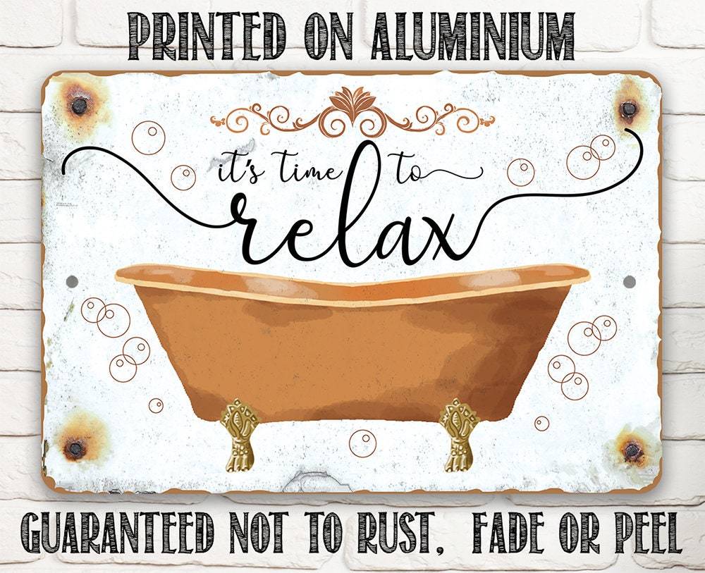 It's Time to Relax - Metal Sign