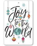 Joy To The World - Metal Sign