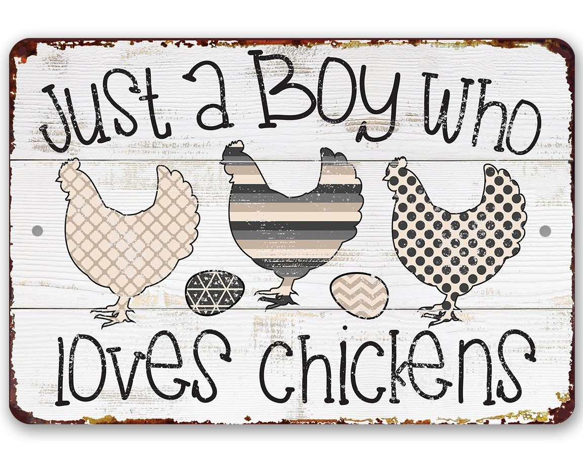 Just A Boy Who Loves Chickens - Metal Sign