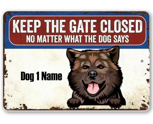 Keep Gate Closed