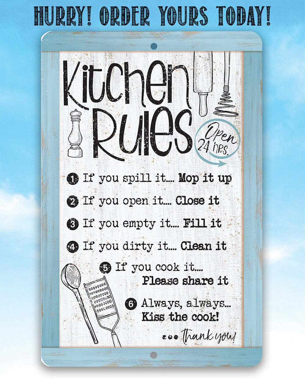 Kitchen Rules, Open 24 Hrs. - Metal Sign