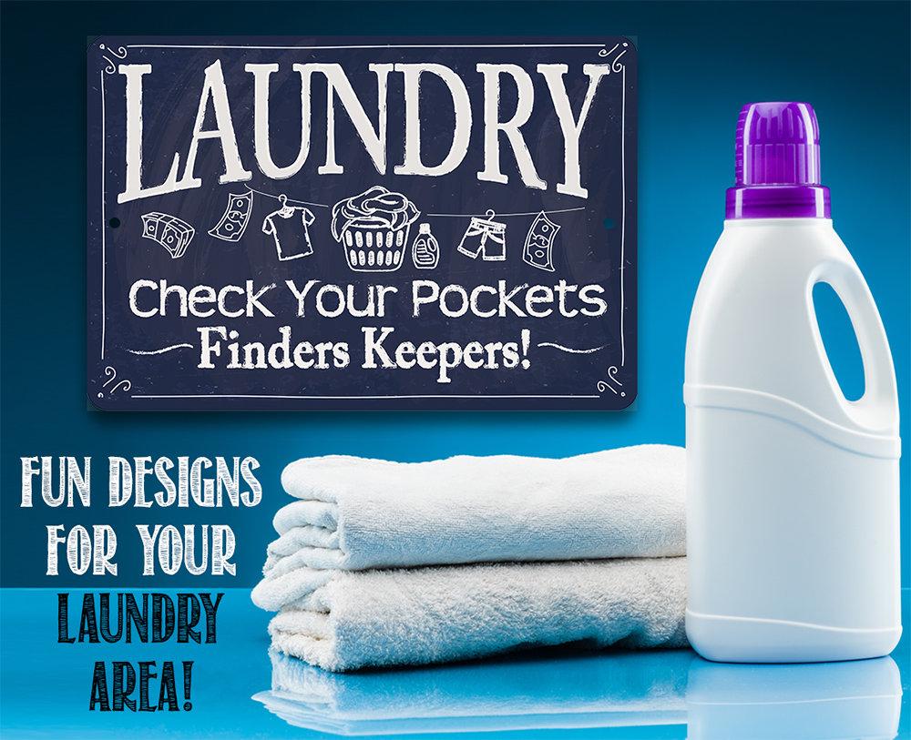 Laundry Check Your Pockets - Metal Sign