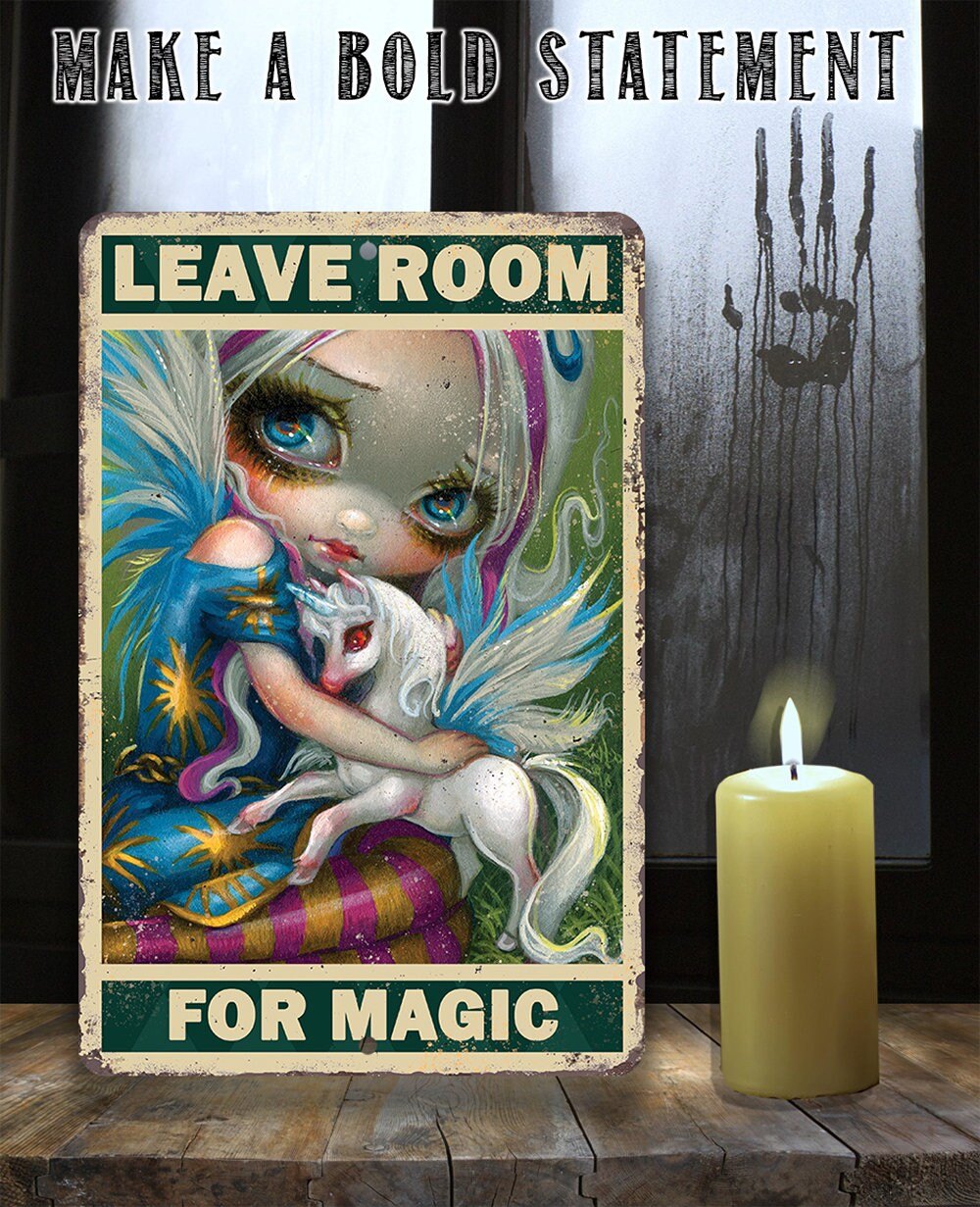 Leave Room For Magic - Metal Sign