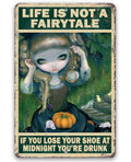 Life Is Not A Fairytale - Metal Sign