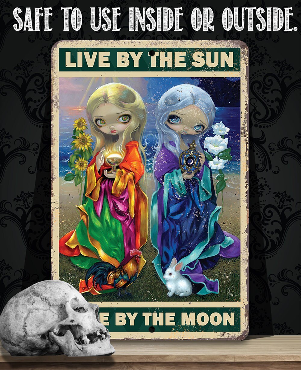 Live By The Sun - Metal Sign
