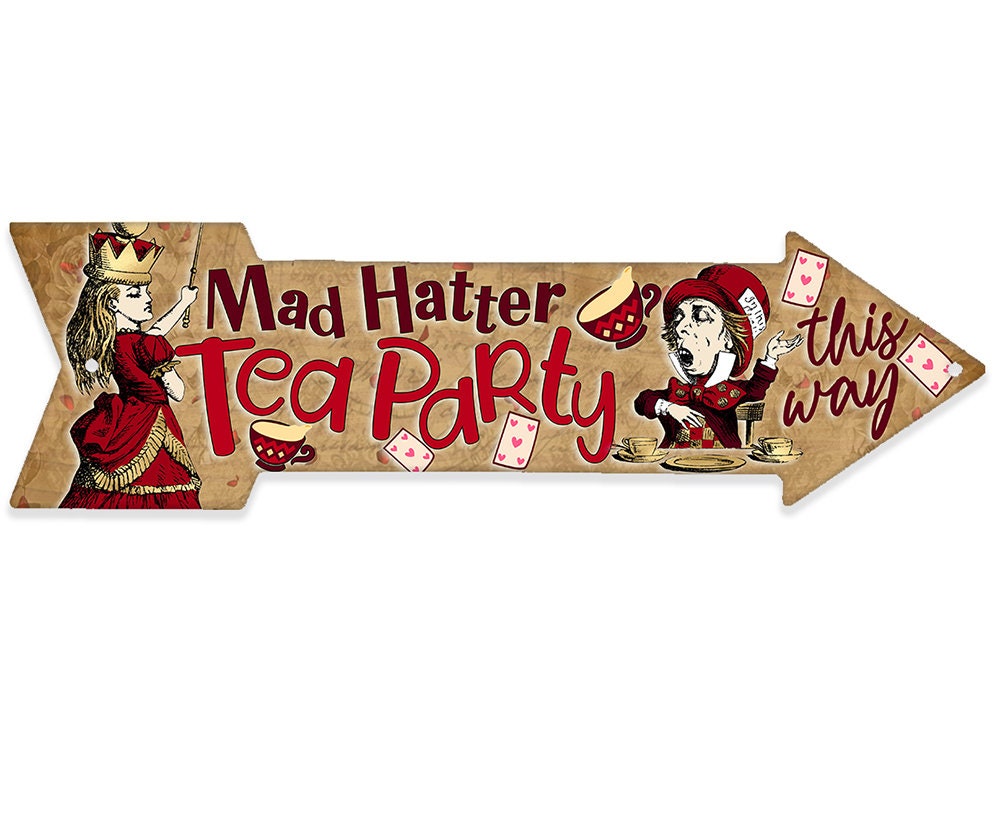 Mad Hatter Tea Party This Way - Directional Arrow - Metal Sign